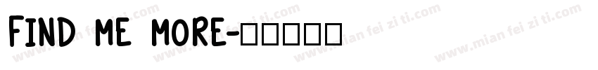 FIND ME MORE字体转换